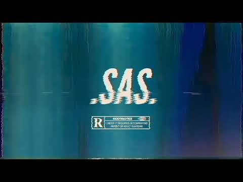 SAS [Prod. by NegroSaki]