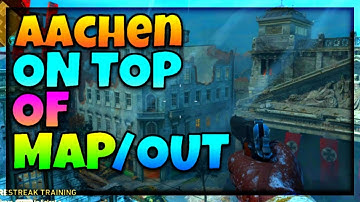*NEW* WW2 AACHEN ON TOP OF MAP AND OUT OF MAP GLITCH ( COD WW2 GLITCHES)