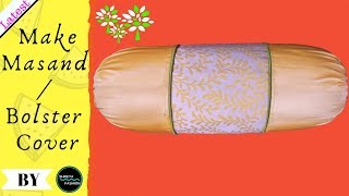 How To Make Masand Cover | Bolster Pillow Cover In Hindi By Usha Janome