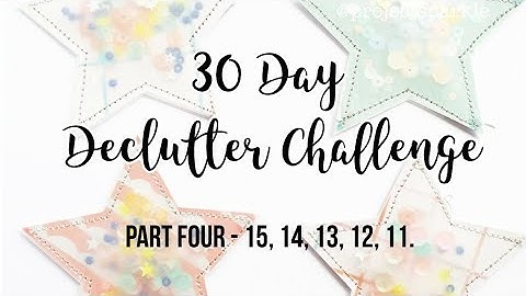 30 Day Declutter Challenge! ¦ Part 4 ¦ Destashing Craft Supplies | #stayhome #withme