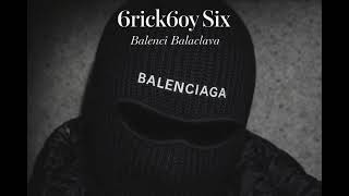 6rick6oy Six - Balenci Balaclava
