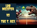 Tiebreaker r2  the lobmeister vs the t rex  452 tennis