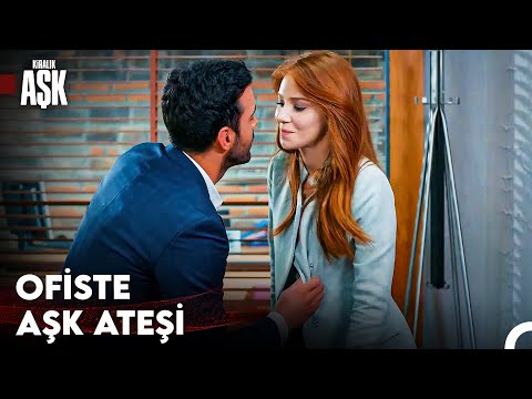 Bu Kadar Yakınımdayken Dayanabilecek Misin?❤️‍🔥 - Kiralık Aşk