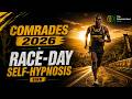 Comrades Marathon 2026 | Race-Day | Self-Hypnosis