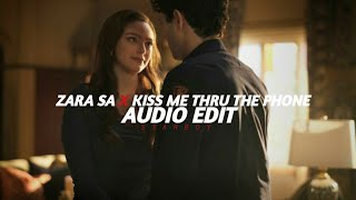 Zara Sa X Kiss Me Thru The Phone - Kk Feat. Soulja Boy Audio Edit