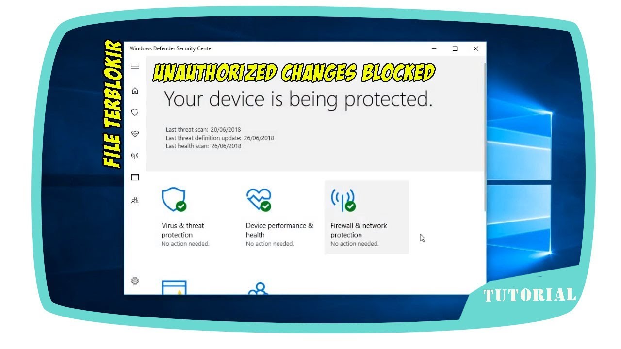 Cara menghilangkan "Unauthorized changes blocked" pada windows 10