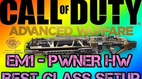 EM1 - Pwner (Elite HW) ★ Best Class Setup ★ "20-KillStreak" Advanced Warfare Gameplay!