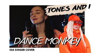 Tones And I - Dance Monkey (Ida Singer Cover)
