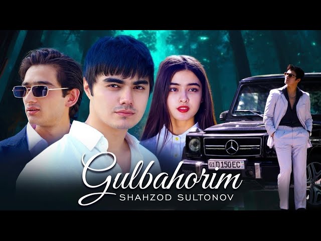 Shahzod Sultonov Gulbahorim