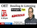 Edu skills oet reading  listening oet made easy reading  listening strategies  tips