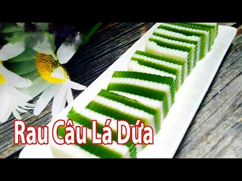 Video Cách Làm Thạch Rau Câu Lá Dứa Nước Cốt Dừa Ngọt Mát Vô... - youtube