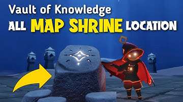 Vault of Knowledge All Map Shrine Location | Sky New Update | Sky Cotl | Vizsky