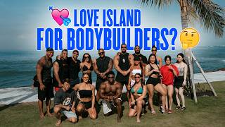 LOVE ISLAND...But It's 15 Pro Bodybuilders in Bali!