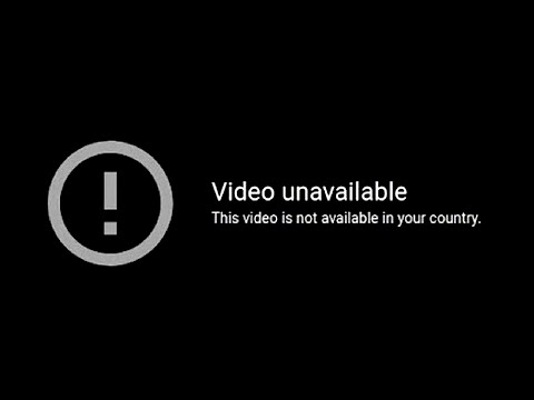 This Video Is Unavailable In Your Country
