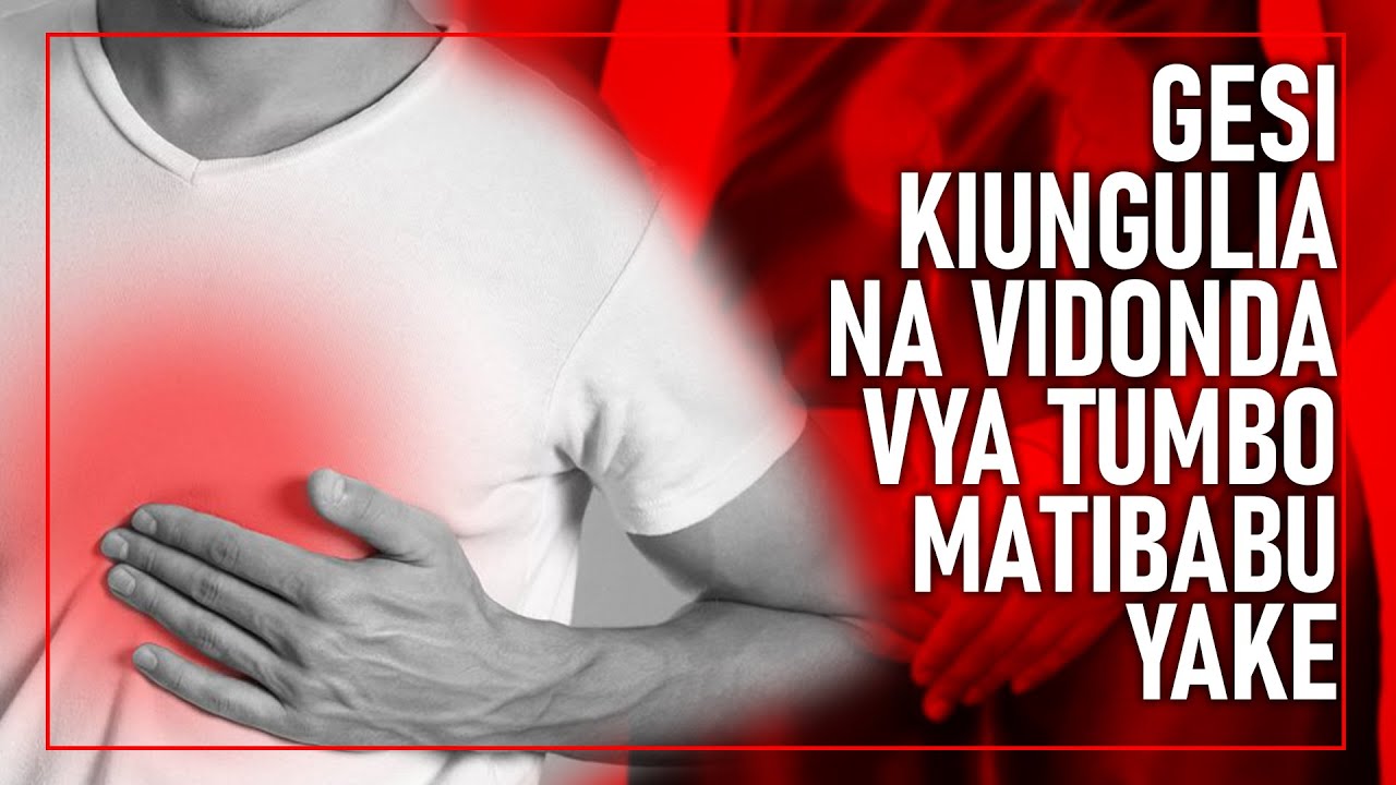 Gesi, Kiungulia na Vidonda vya tumbo. Matibabu yake