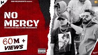 NO MERCY :Dhanda Nyoliwala | Desi Melbourniye | Mattymadeit | Latest Haryanvi Songs Haryanvi 2023