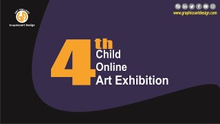 4th Child Online Art Exhibition By Graphicoart Design