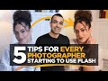 5 quick tips starting with flash photography