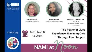 NAMI at Noon - The Power of Lived Experience: Elevating Care Through Peer Support