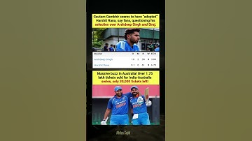 Gambhir ‘Adopts’ Harshit Rana? Fans Question Selection Over Arshdeep & Siraj! #Cricket