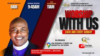 Formation with Bishop Matthew L Brown @ Greater Community COGIC