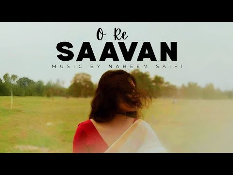 Naheem Saifi - O Re Saavan | Mitraz Song (Original Audio)
