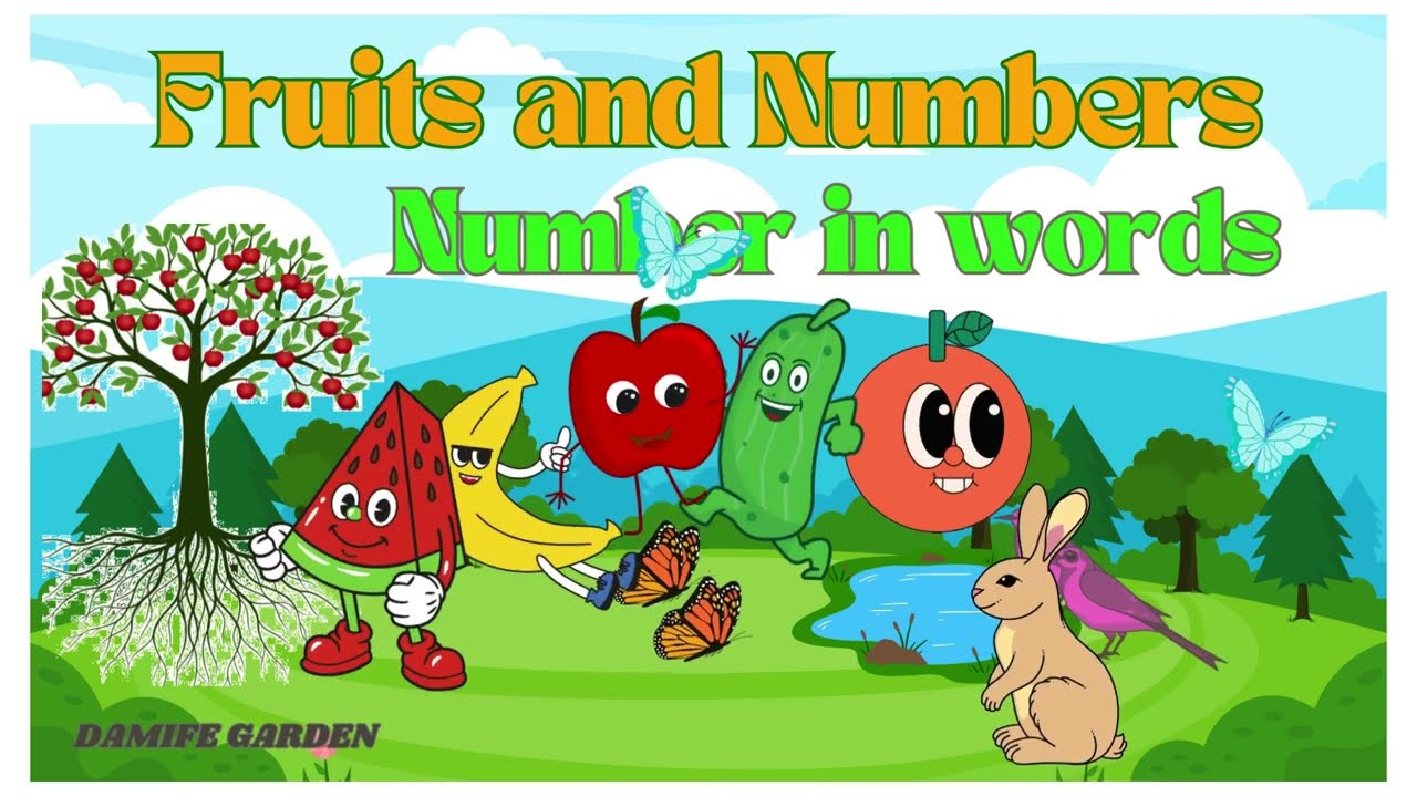 Learning of Fruits and Numbers || number 0 -10 || figures || words || spelling || kids || simple