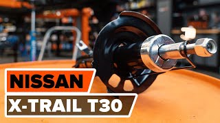 Como trocar amortecedores dianteiros NISSAN X-TRAIL T 30 TUTORIAL | AUTODOC