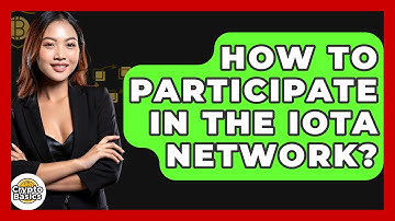 How To Participate In The IOTA Network? - CryptoBasics360.com