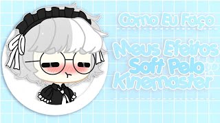 ꗃ﹟🥞 ʿʿ ֶ- ; Como Faço Meus Efeitos Soft No Kinemaster┊Tutorial screenshot 1