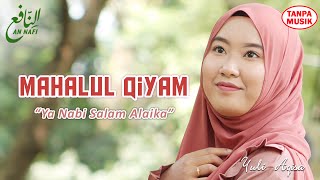 MAHALUL QIYAM 'Ya Nabi Salam Alaika' || MERDUU! Yuli Aqisa - An Nafi 