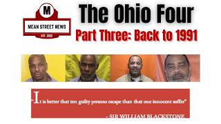 The Ohio 4: Back to 1991- Part 3
