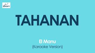 Tahanan  El Manu karaoke Version