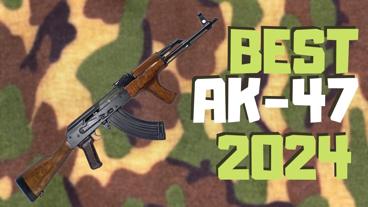 Best AK 47 2024 | Top 7 AK-47s For The Money - YouTube