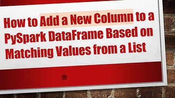 How to Add a New Column to a PySpark DataFrame Based on Matching Values from a List