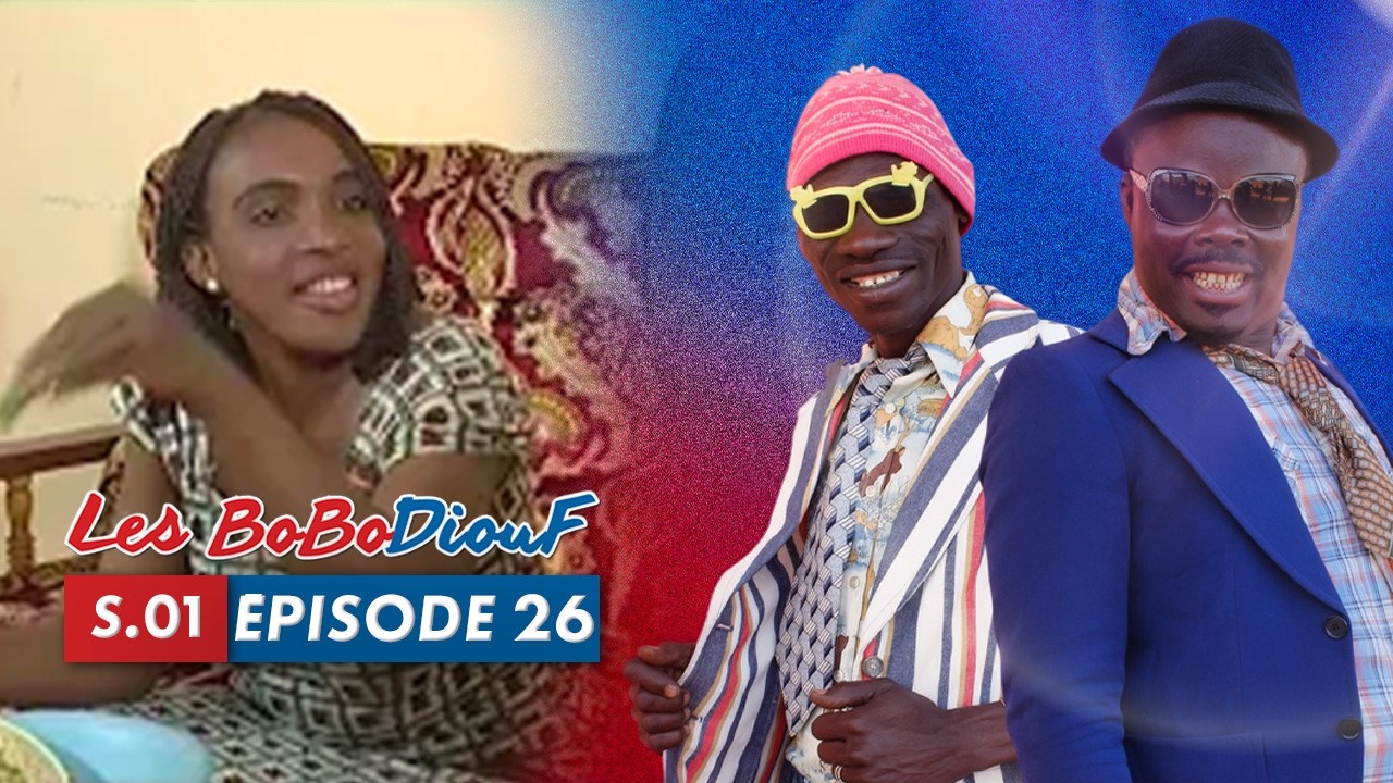 LES BOBODIOUF - Saison 1 - Épisode 26