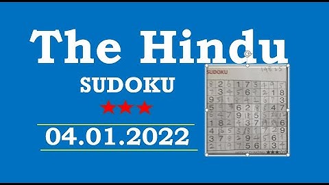 The Hindu  Sudoku Jan 04, 2022 - 3 Star - Tips and Techniques Clearly Explained
