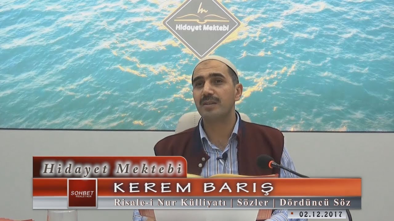 Kerem Barış - Risale-i Nur Külliyatı - Sözler - Dördüncü Söz