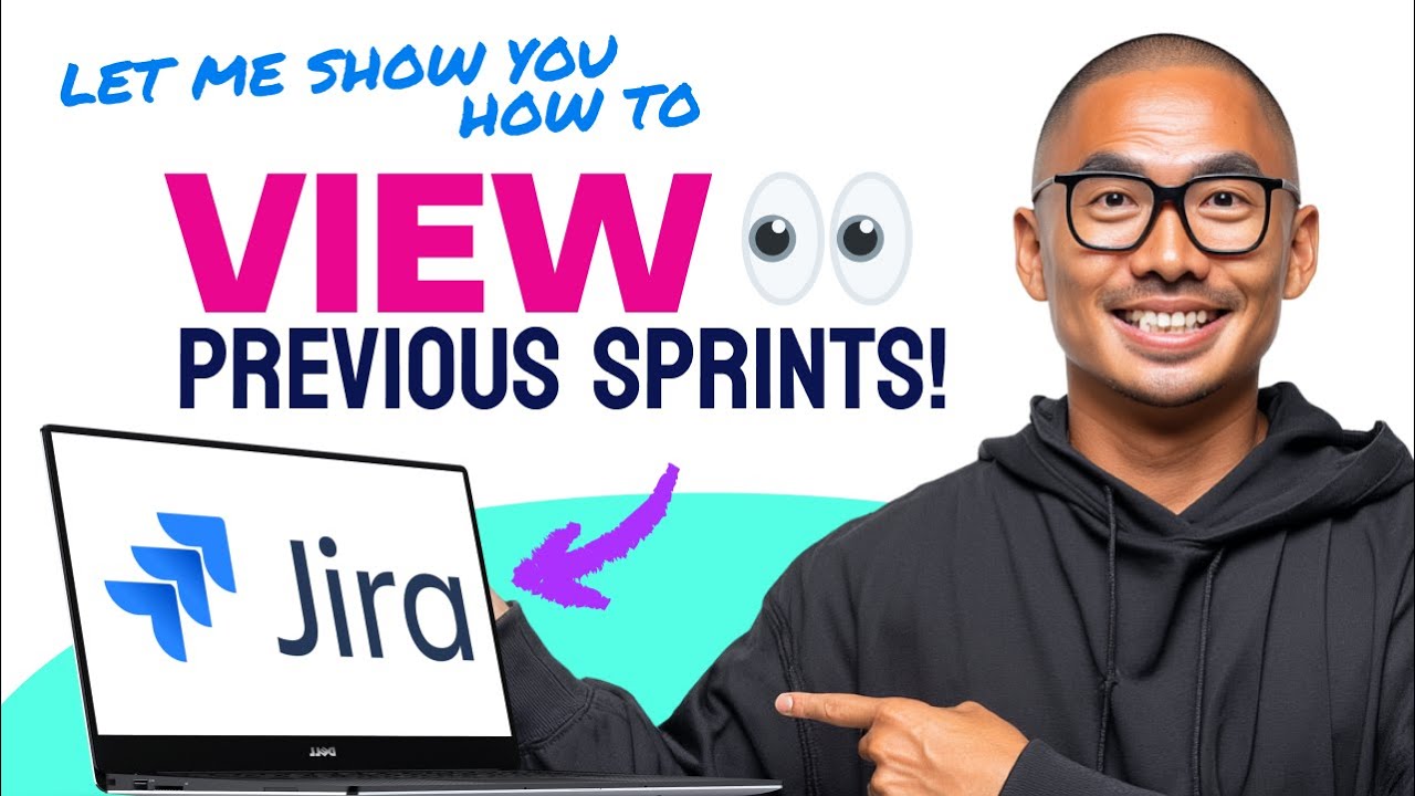 How to VIEW PREVIOUS SPRINTS in Jira (Step by Step) - YouTube