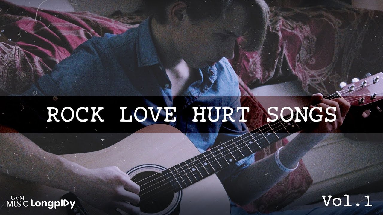 รวมเพลงฮิต ROCK LOVE HURT SONGS Vol.1 l ส่งเธอได้เท่านี้ (GOODBYE), ฝากให้เขารัก [Longplay]