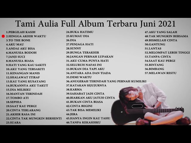 Tami Aulia Full Album Terbaru Juni 2021 - Top 57 Cover Terpopuler Lagu Galau class=