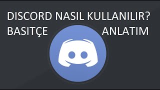 Discord Nasıl Kullanılır? (Basit Anlatım) Resimi