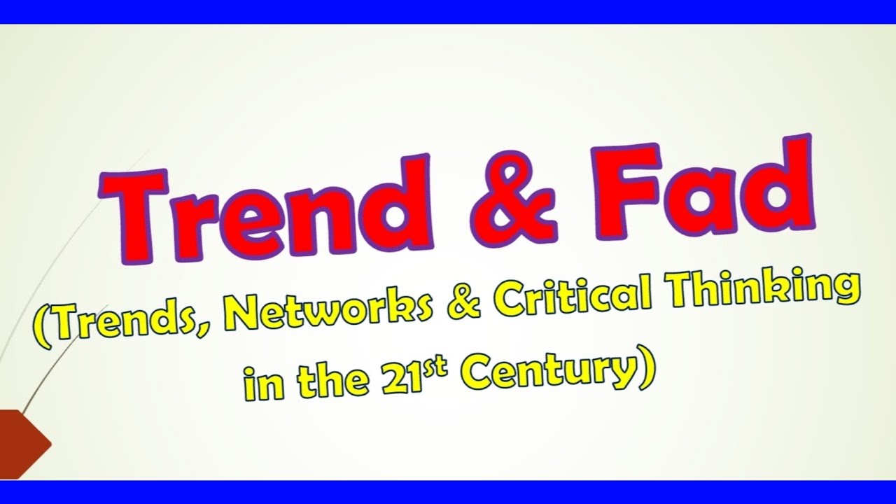 trends networks and critical thinking in the 21st century dlp