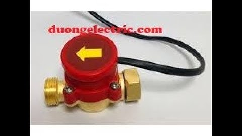 HƯỚNG DẪN TEST CÔNG TẮC DÒNG CHẢY CHO MÁY BƠM TĂNG ÁP