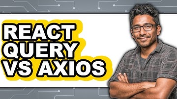 React Query vs Axios - Comparison