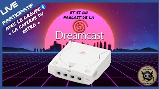 Live DREAMCAST : et si on parlait de l'ultime console de Sega ! #retrogaming #sega #dreamcast