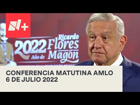 AMLO Conferencia Hoy / 6 de julio 2022