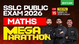 Sslc Public Exam 2026 Maths  Mega Marathon  Xylem Sslc