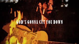 God's Gonna Cut You Down - American Folk Song