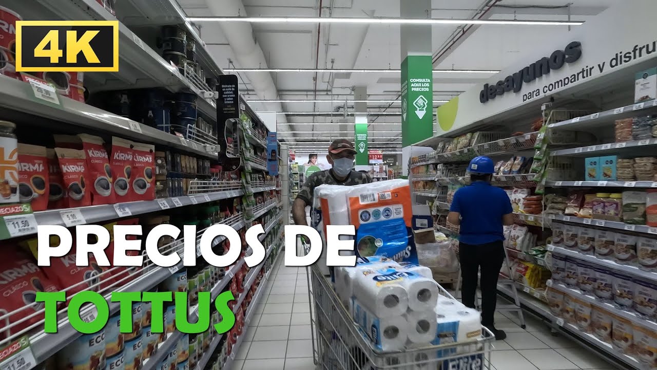 【4K】PRECIOS DE SUPERMERCADO "TOTTUS" | PRICES OF SUPERMARKET 4K "TOTTUS"